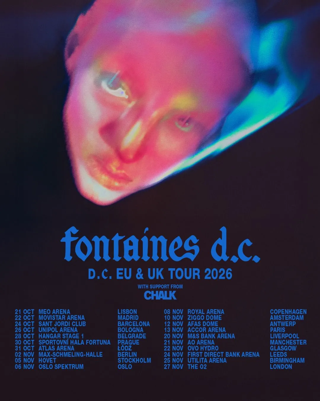 Tour poster: a face in motion blur lit in pink and green against black, above the words fontaines d.c. and the full list of EU and UK arena dates for autumn 2026